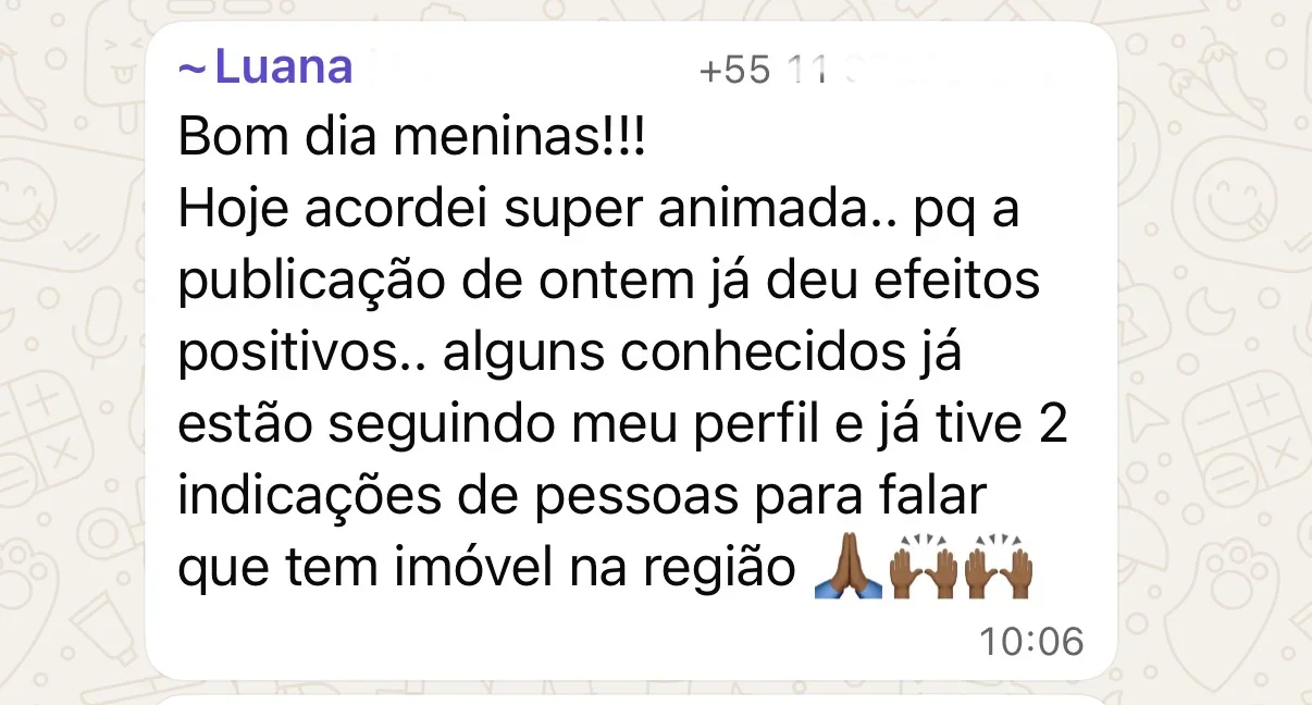 Luana: publicação de ontem já deu efeitos, tive 2 indicações de pessoas com imóvel